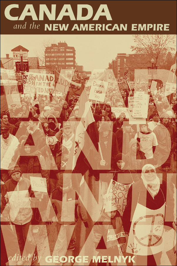 Book Cover for: Canada and the New American Empire: War and Anti-War